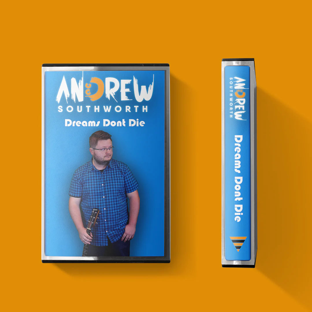 Andrew Southworth - Dreams Don't Die (Cassette)