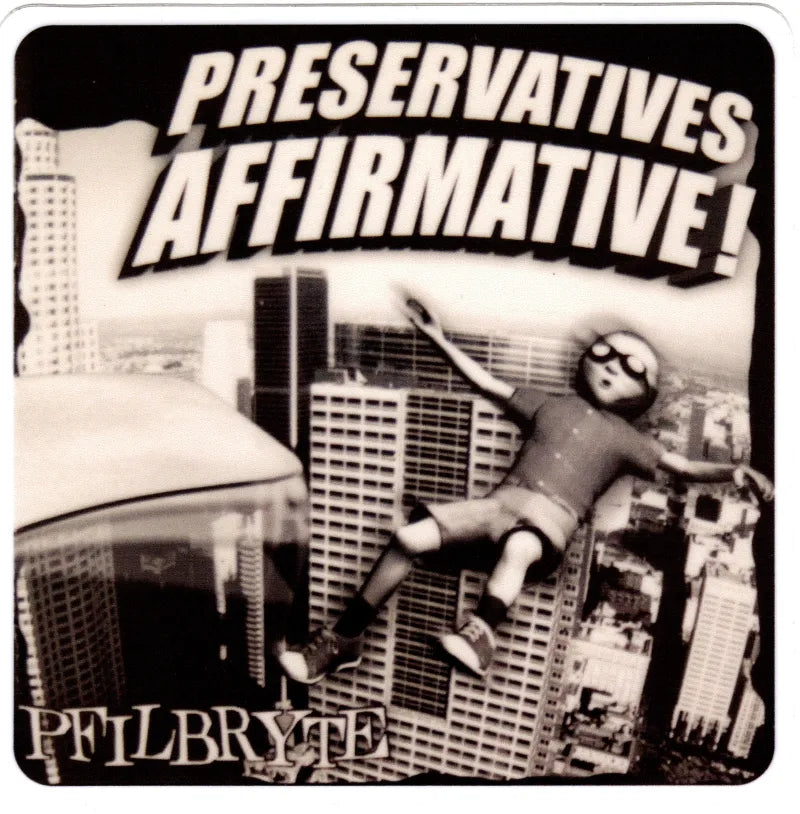 Pfilbryte Preservatives 4"x4" (Sticker)
